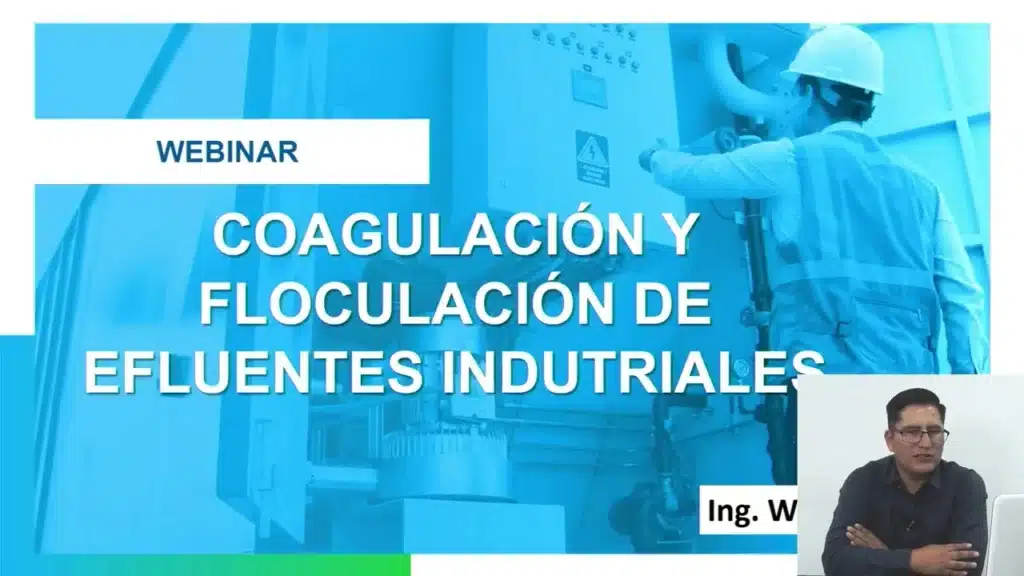 webinar Cómo optimizar el uso de coagulantes y floculantes para el tratamiento de efluentes industriales